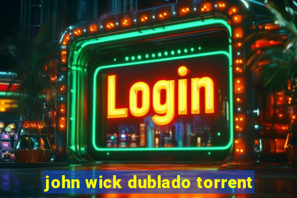 john wick dublado torrent